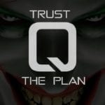 Trust The Plan – Q Secrets Revealed
