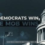 If Democrats Win, The MOB Wins
